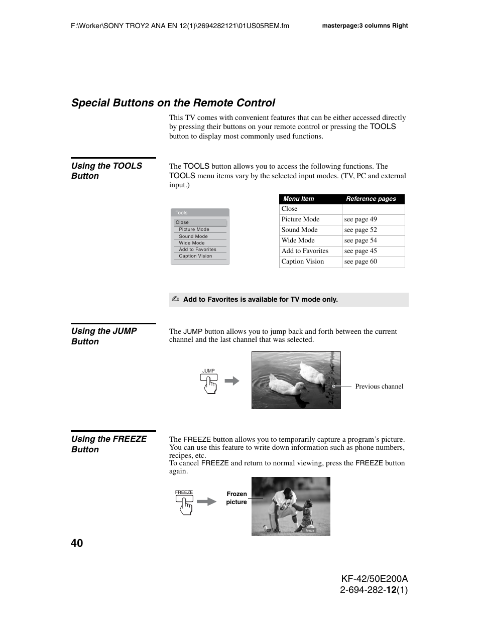 Special buttons on the remote control, Using the tools button, Using the jump button | Using the freeze button | Sony GRAND WEGA 2-694-282-13(1) User Manual | Page 40 / 83