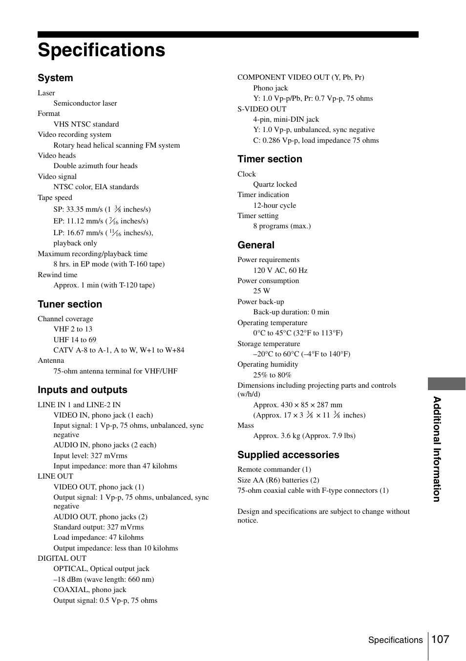 Specifications, 107 sp, Ad d itiona l in fo rm ation | System, Inputs and outputs, General, Supplied accessories | Sony SLV-D261P User Manual | Page 107 / 116