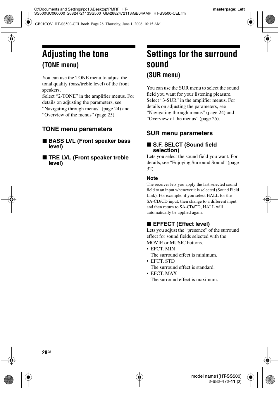 Adjusting the tone (tone menu), Settings for the surround sound (sur menu), Sur menu) | Adjusting the tone, Settings for the surround sound, Tone menu) | Sony HT-SS500 User Manual | Page 28 / 52