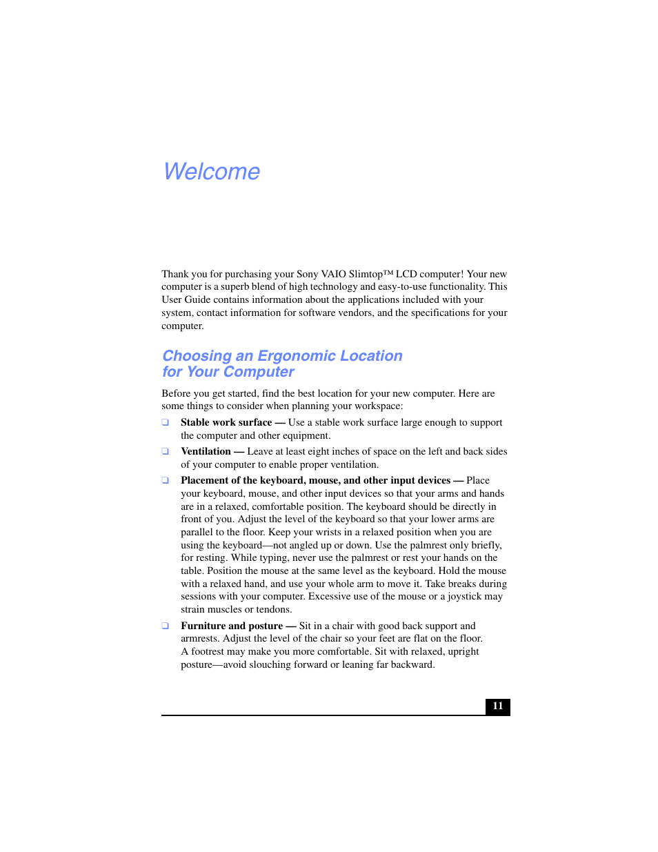 Welcome, Choosing an ergonomic location for your computer, Stable work surface | Ventilation, Furniture and posture | Sony PCV-LX700 User Manual | Page 11 / 76