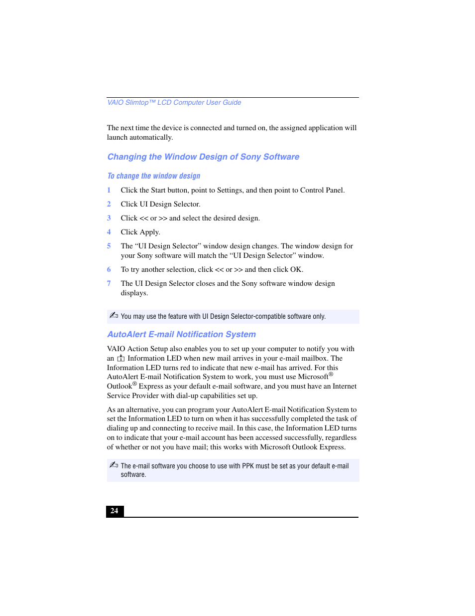 Changing the window design of sony software, To change the window design, 2 click ui design selector | 3 click << or >> and select the desired design, 4 click apply, Autoalert e-mail notification system | Sony PCV-LX700 User Manual | Page 24 / 76