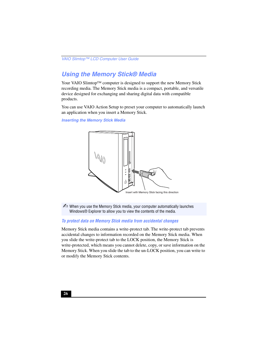 Using the memory stick® media, Inserting the memory stick media | Sony PCV-LX700 User Manual | Page 26 / 76