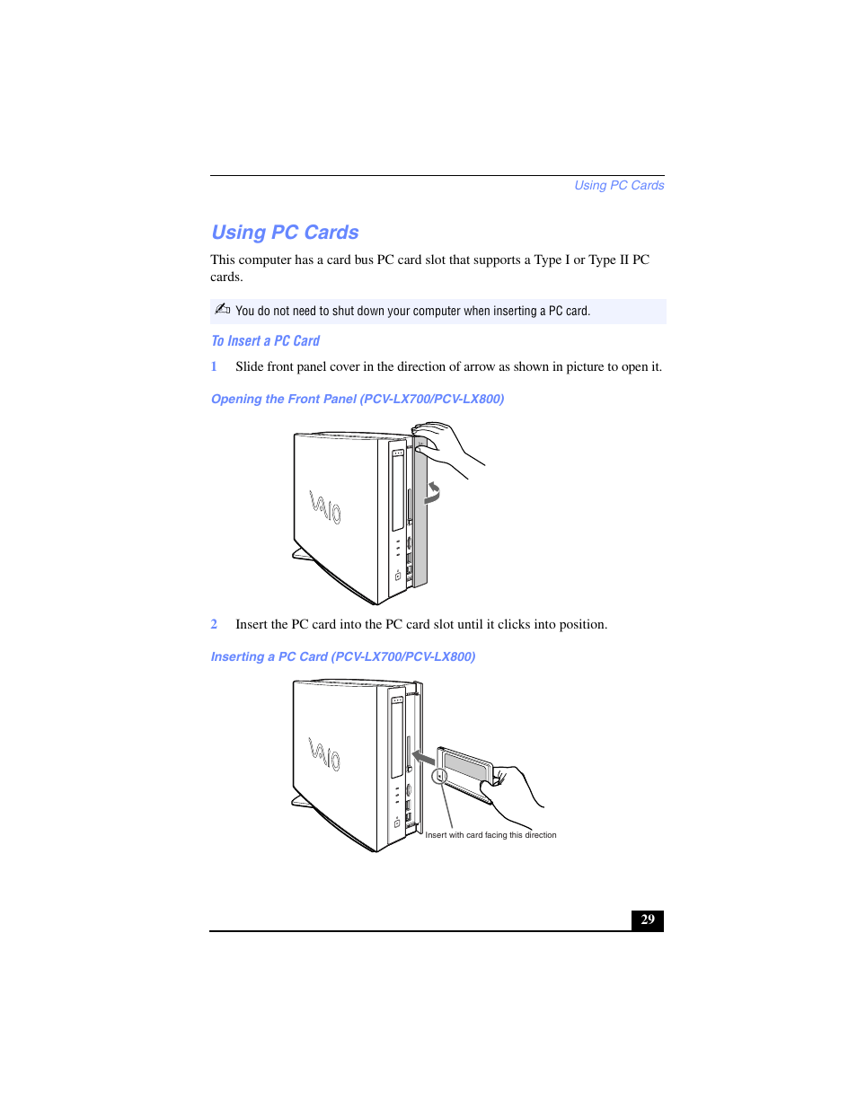 Using pc cards, To insert a pc card, Opening the front panel (pcv-lx700/pcv-lx800) | Inserting a pc card (pcv-lx700/pcv-lx800) | Sony PCV-LX700 User Manual | Page 29 / 76