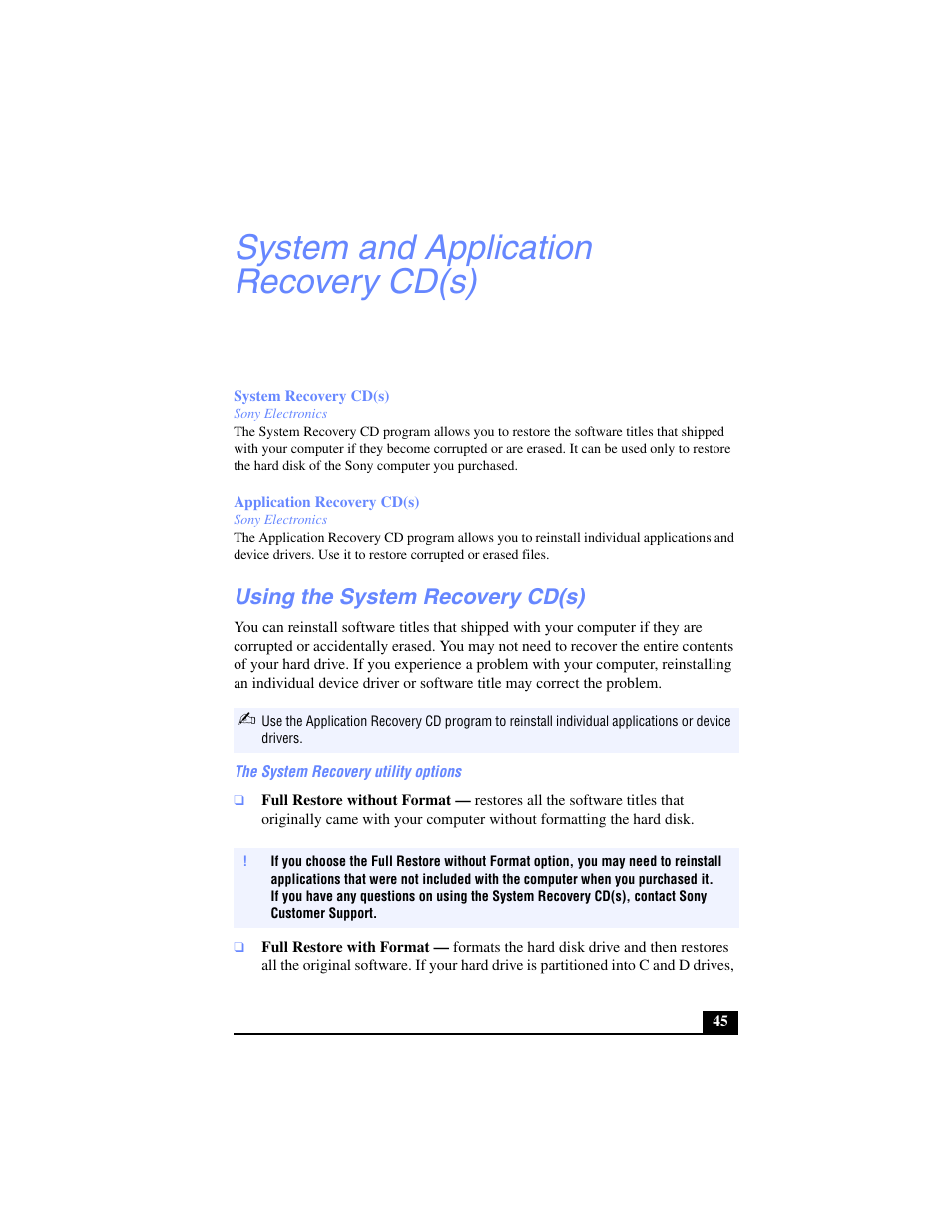 System and application recovery cd(s), System recovery cd(s), Sony electronics | Application recovery cd(s), Using the system recovery cd(s), The system recovery utility options, Full restore without format, Full restore with format | Sony PCV-LX700 User Manual | Page 45 / 76