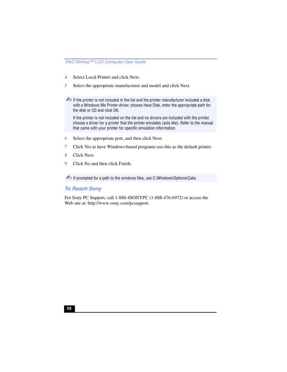 4 select local printer and click next, 6 select the appropriate port, and then click next, 8 click next | 9 click no and then click finish, To reach sony | Sony PCV-LX700 User Manual | Page 58 / 76