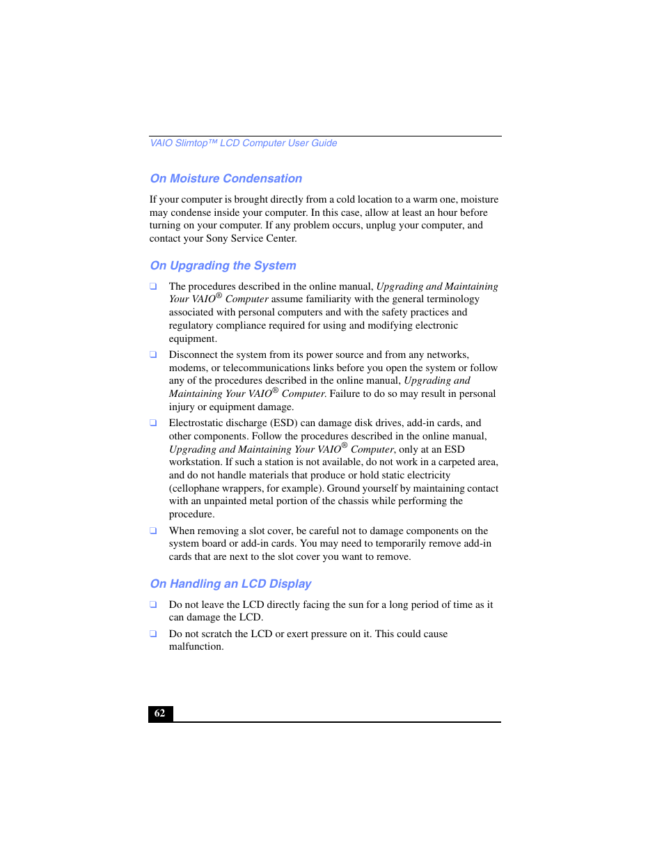 On moisture condensation, On upgrading the system, On handling an lcd display | Sony PCV-LX700 User Manual | Page 62 / 76