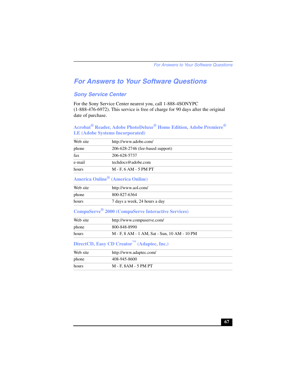 For answers to your software questions, Sony service center, America online® (america online) | Compuserve® 2000 (compuserve interactive services), Directcd, easy cd creator™ (adaptec, inc.) | Sony PCV-LX700 User Manual | Page 67 / 76