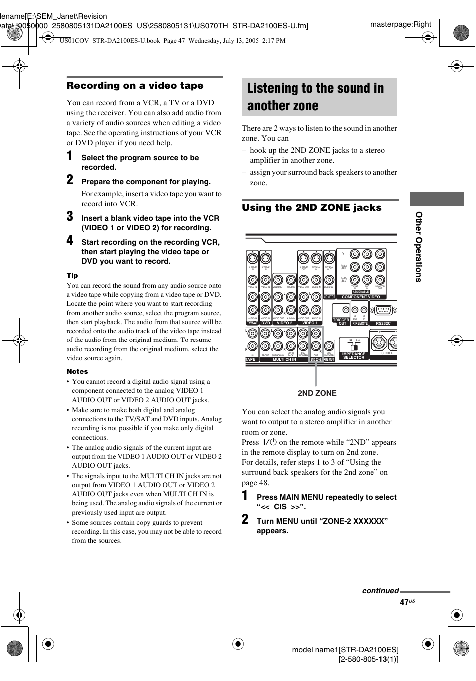 Listening to the sound in another zone, Listening to the sound in another, Zone | Recording on a video tape, Using the 2nd zone jacks, Select the program source to be recorded, Prepare the component for playing, Press main menu repeatedly to select “<< cis, 2nd zone continued | Sony STR-DA2100ES User Manual | Page 47 / 68