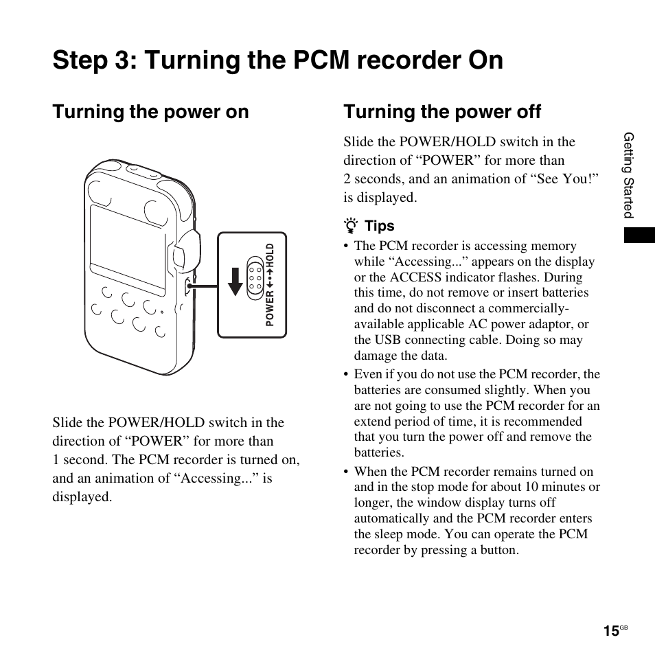 Step 3: turning the pcm recorder on, Turning the power on, Turning the power off | Turning the power on turning the power off | Sony 4-156-541-83(1) User Manual | Page 15 / 120