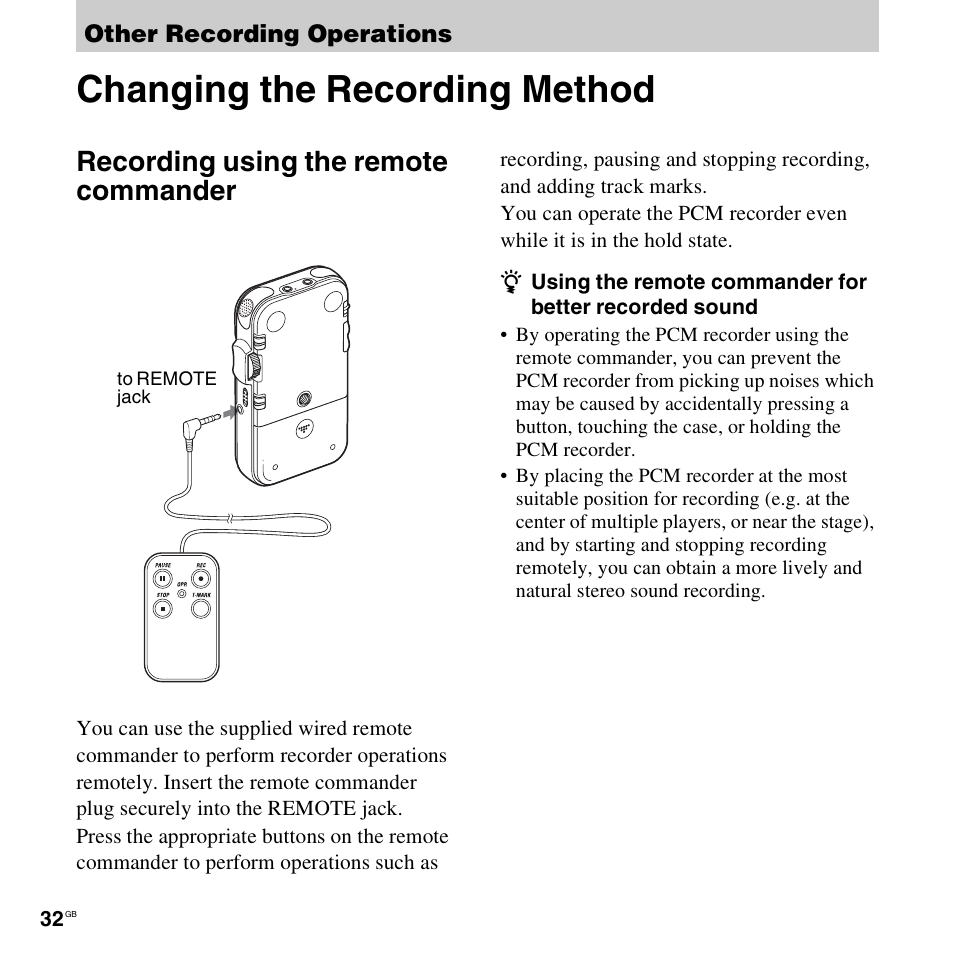 Other recording operations, Changing the recording method, Recording using the remote commander | Sony 4-156-541-83(1) User Manual | Page 32 / 120