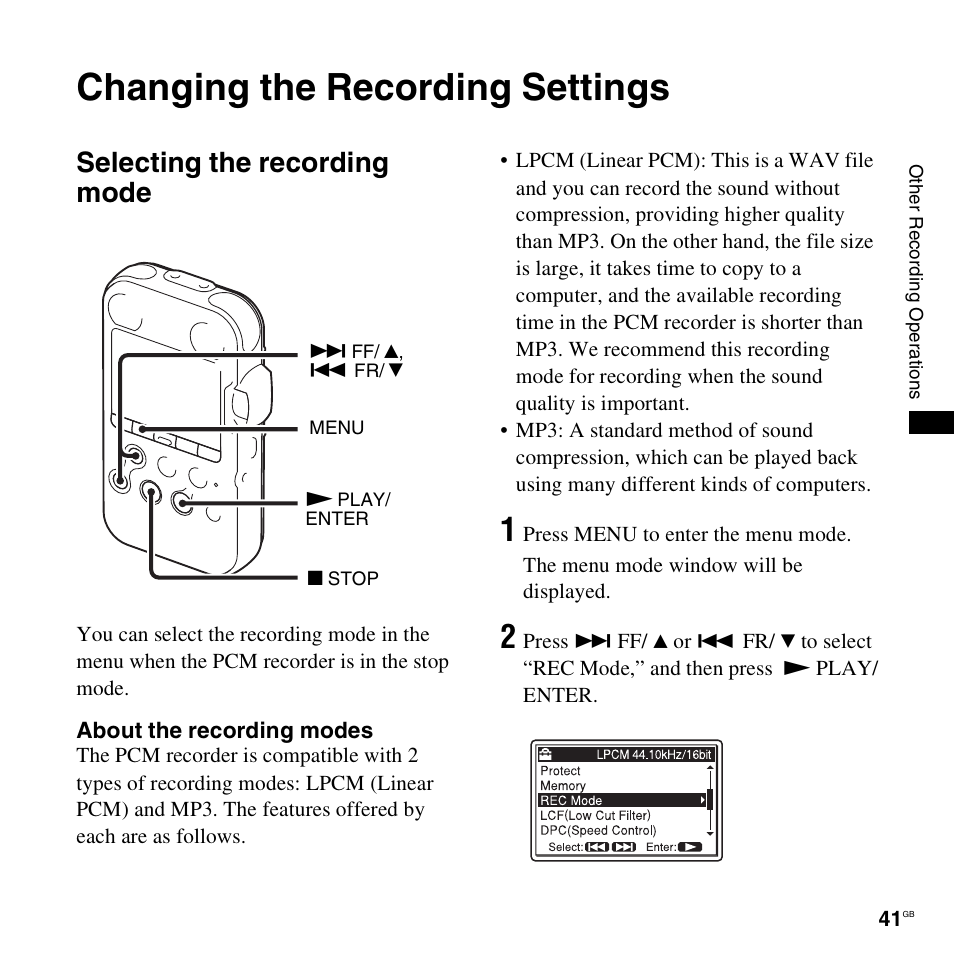 Changing the recording settings, Selecting the recording mode | Sony 4-156-541-83(1) User Manual | Page 41 / 120