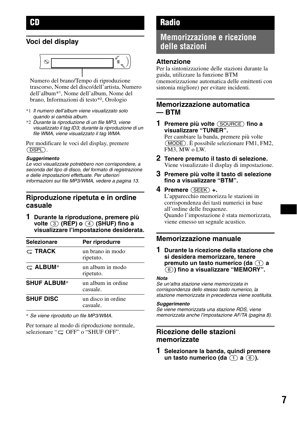 Voci del display, Riproduzione ripetuta e in ordine casuale, Radio | Memorizzazione e ricezione delle stazioni, Memorizzazione automatica - btm, Memorizzazione manuale, Ricezione delle stazioni memorizzate, Shuf 7 | Sony CDX-GT23 User Manual | Page 55 / 84