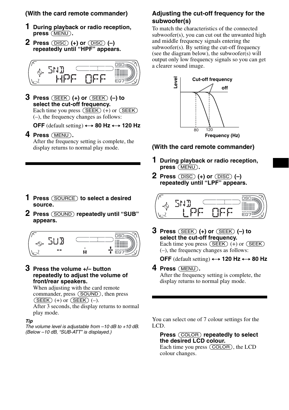 Adjusting the volume of the subwoofer(s), Changing the lcd colour, Adjusting the volume of the | Subwoofer(s) | Sony CDX-CA890X User Manual | Page 21 / 84