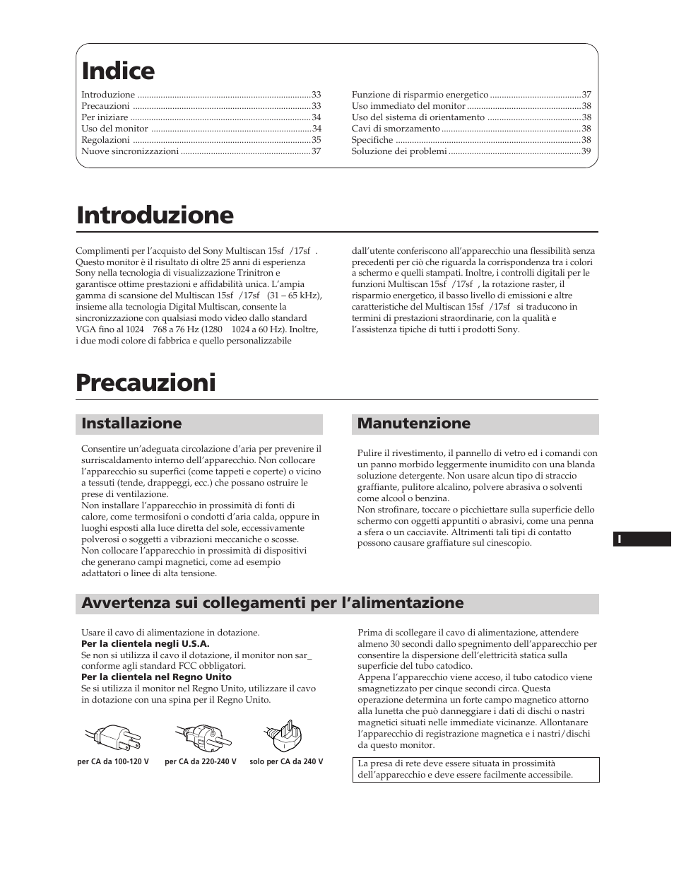 Indice, Introduzione, Precauzioni | Installazione, Manutenzione, Avvertenza sui collegamenti per l’alimentazione | Sony CPD-17SF2 User Manual | Page 31 / 38