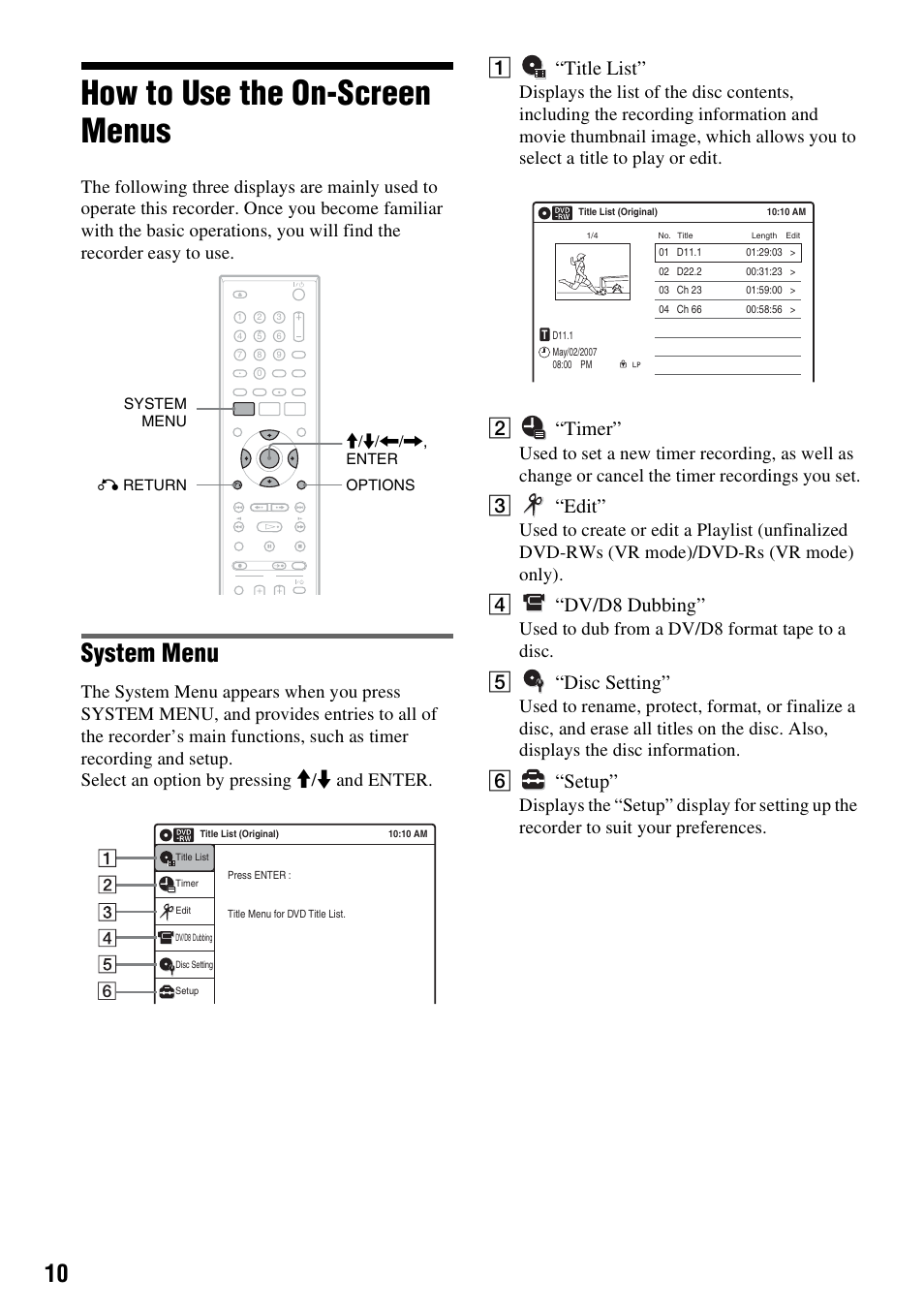 How to use the on-screen menus, System menu, A“title list | B“timer, C“edit, D“dv/d8 dubbing, E“disc setting, F“setup, Used to dub from a dv/d8 format tape to a disc | Sony RDR-GXD455 User Manual | Page 10 / 128