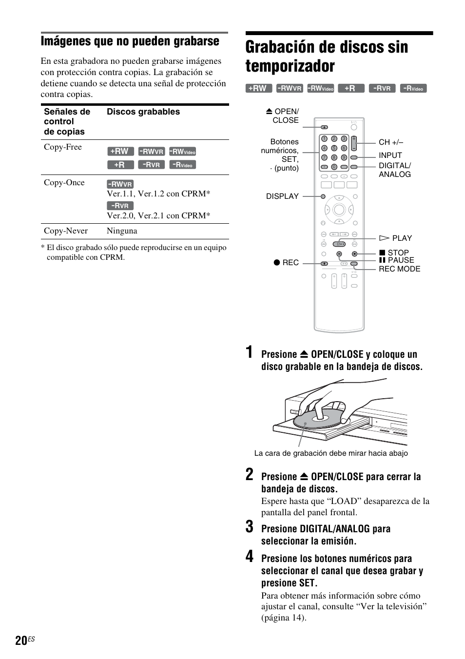 Grabación de discos sin temporizador, Grabación de discos sin temporizador 1, Imágenes que no pueden grabarse | Sony RDR-GXD455 User Manual | Page 124 / 128