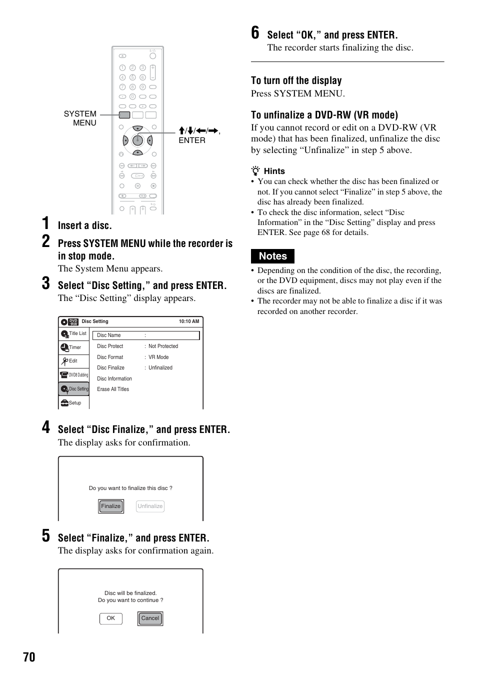 Insert a disc, Select “disc setting,” and press enter, Select “disc finalize,” and press enter | Select “finalize,” and press enter, Select “ok,” and press enter, The system menu appears, The “disc setting” display appears, The display asks for confirmation, The display asks for confirmation again, The recorder starts finalizing the disc | Sony RDR-GXD455 User Manual | Page 70 / 128