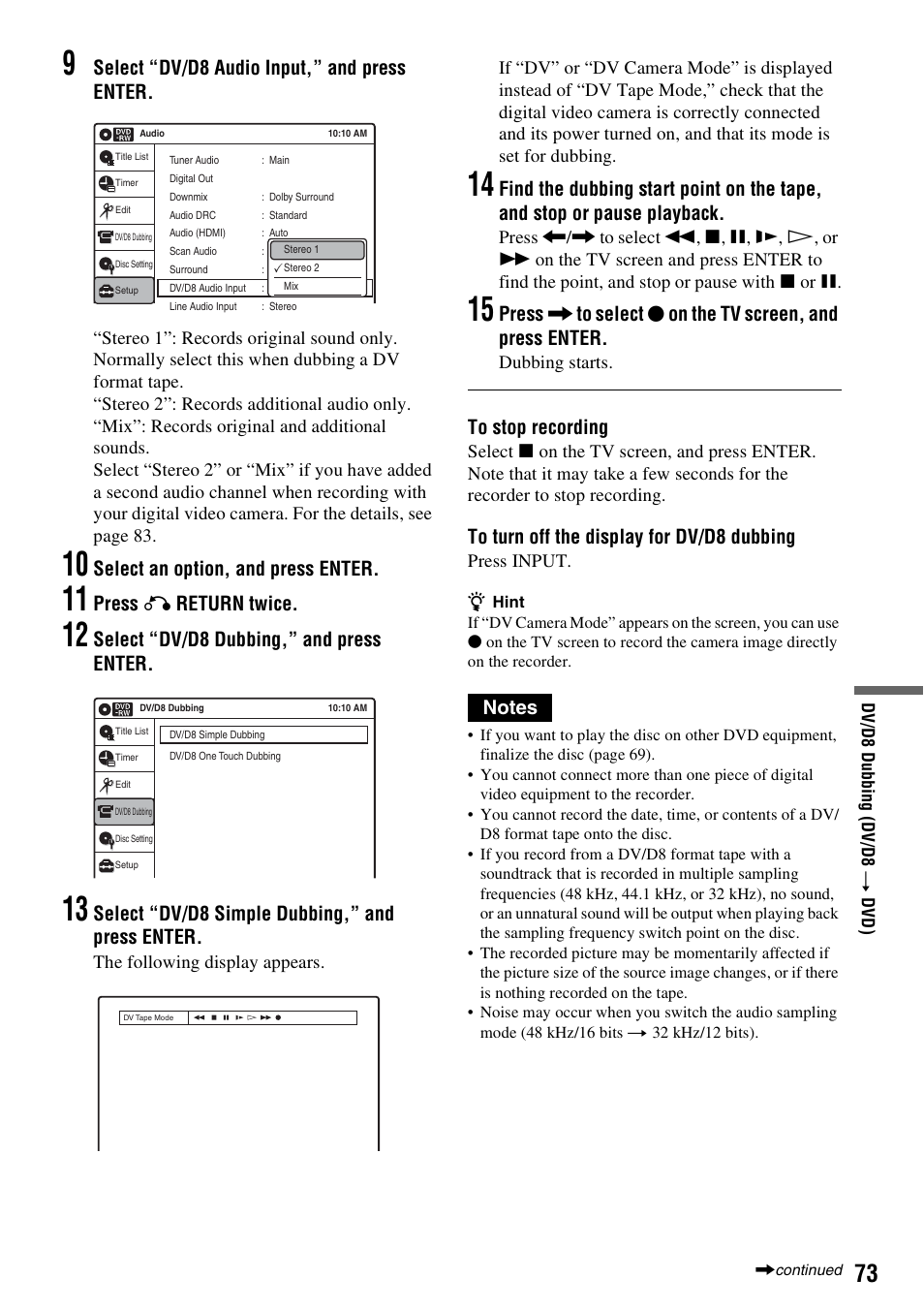 Select “dv/d8 audio input,” and press enter, Select an option, and press enter, Press o return twice | Select “dv/d8 dubbing,” and press enter, Select “dv/d8 simple dubbing,” and press enter | Sony RDR-GXD455 User Manual | Page 73 / 128
