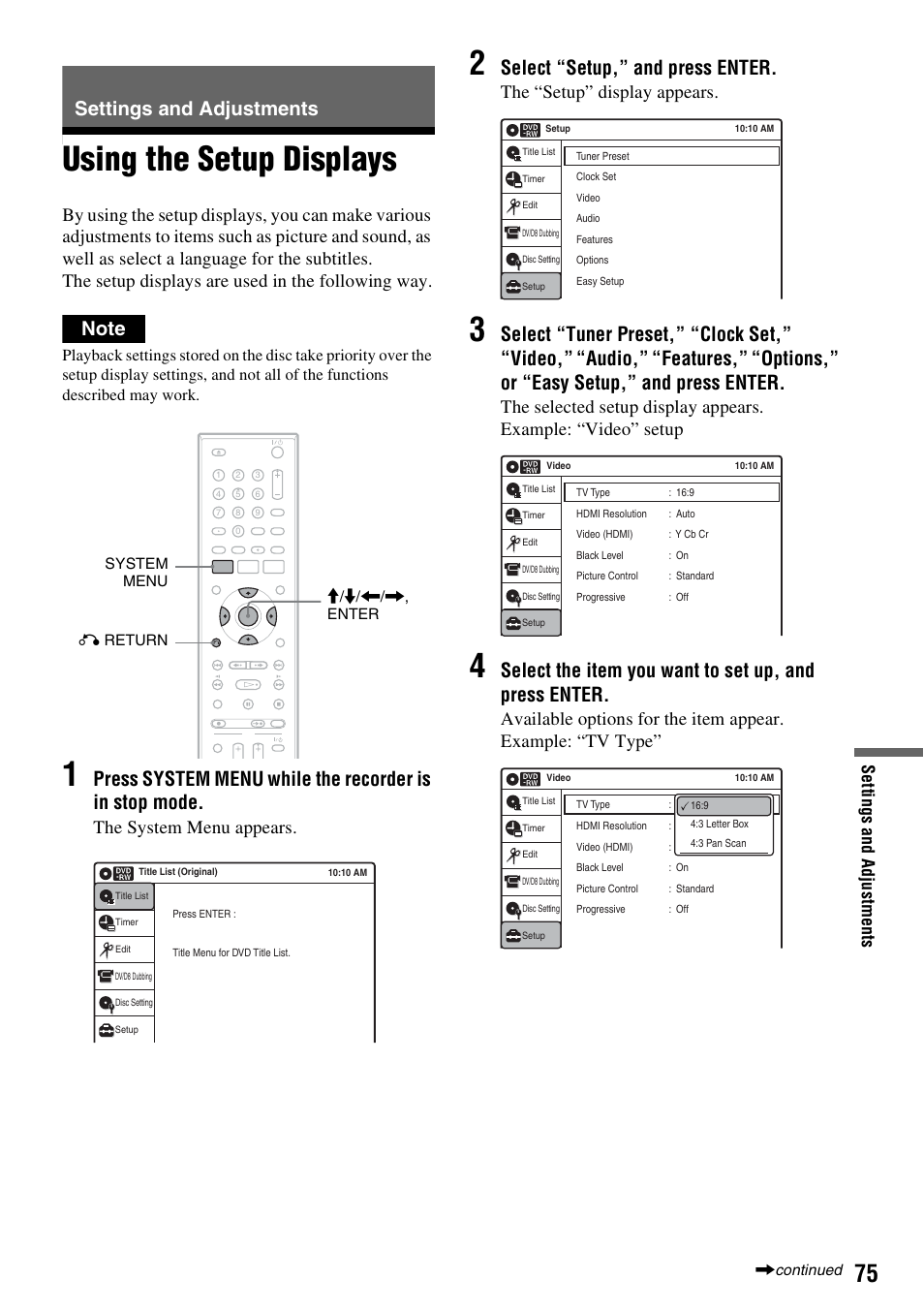 Settings and adjustments, Using the setup displays, Select “setup,” and press enter | The system menu appears, The “setup” display appears, Set tin g s and ad ju st m ent s | Sony RDR-GXD455 User Manual | Page 75 / 128