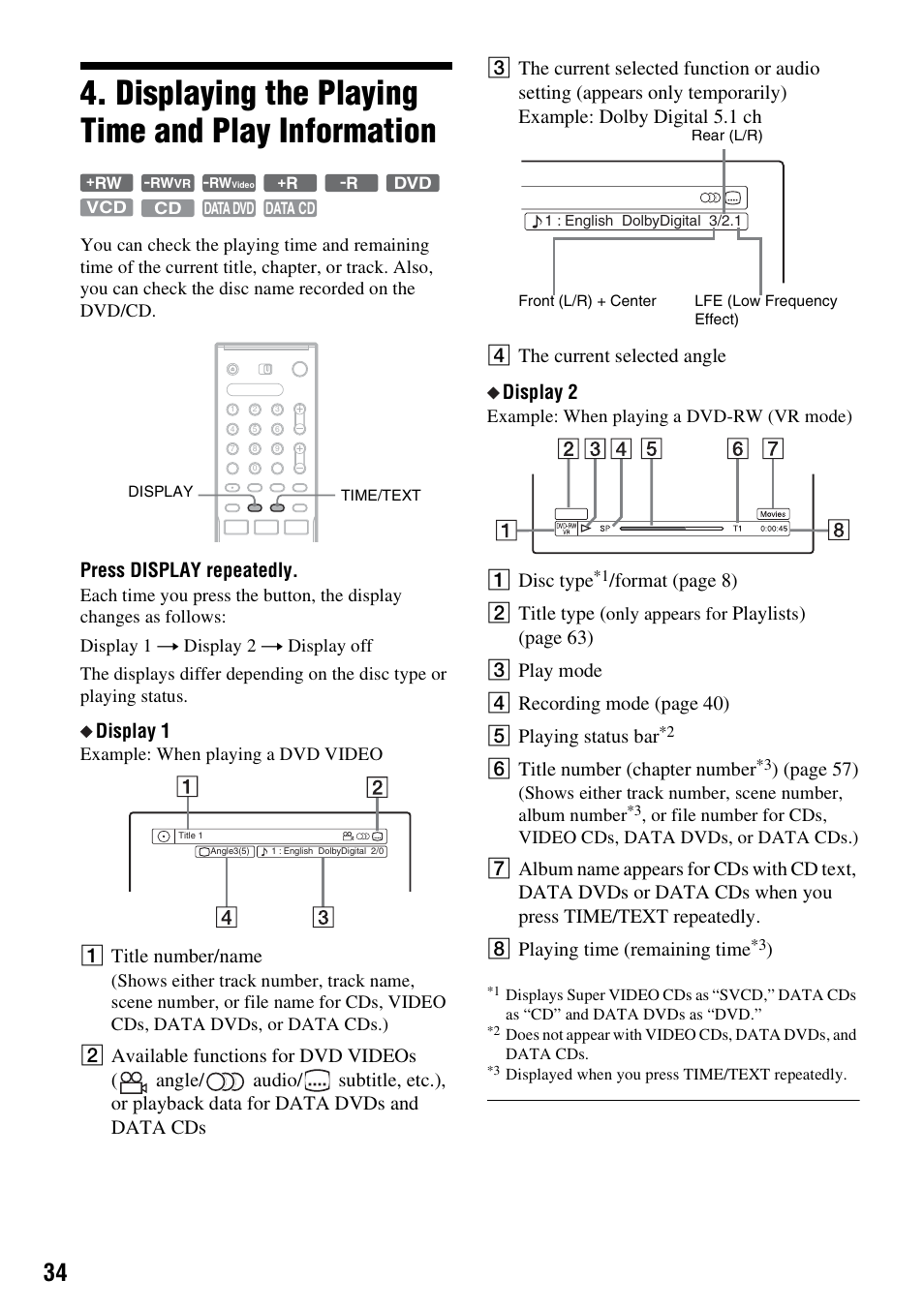 Displaying the playing time and play information, Press display repeatedly, Display 1 | A title number/name, A disc type, Format (page 8) b title type, Playlist, F title number (chapter number, Page 57) | Sony RDR-GX310 User Manual | Page 34 / 104