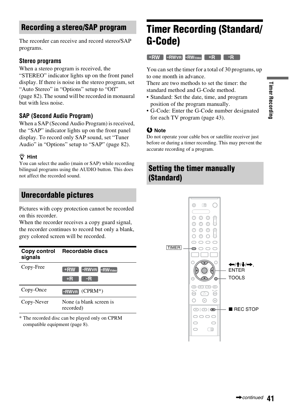 Recording a stereo/sap program, Unrecordable pictures, Timer recording (standard/ g-code) | Setting the timer manually (standard), Stereo programs, Sap (second audio program) | Sony RDR-GX310 User Manual | Page 41 / 104