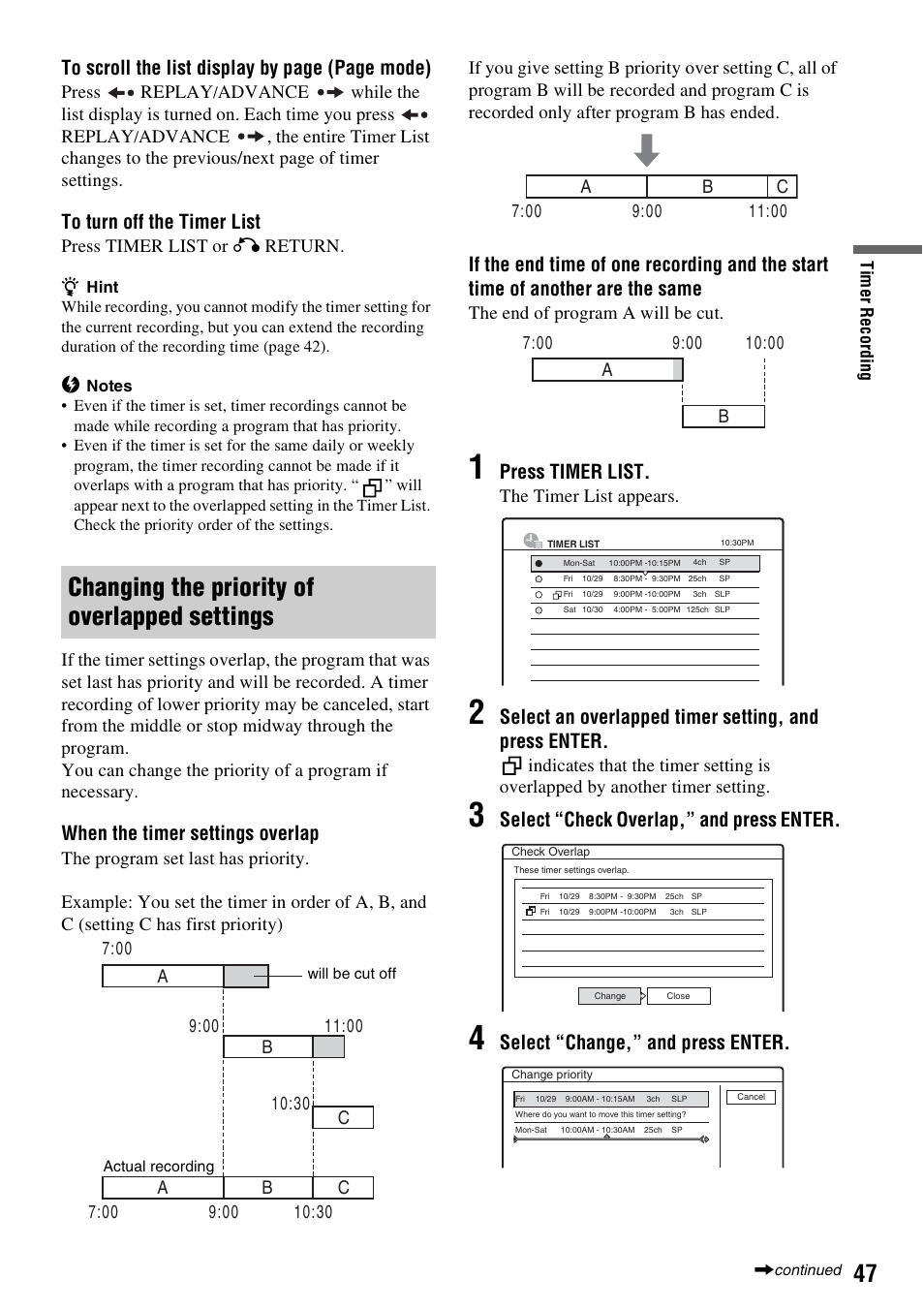 Changing the priority of overlapped settings, When the timer settings overlap, Press timer list | Select “check overlap,” and press enter, Select “change,” and press enter | Sony RDR-GX310 User Manual | Page 47 / 104