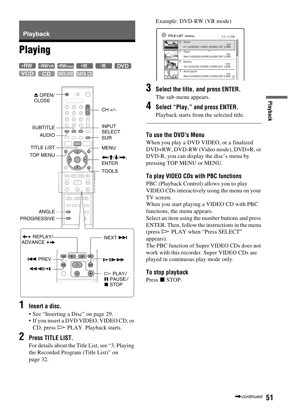 Playback, Playing, Playing 1 | Insert a disc, Press title list, Select the title, and press enter, Select “play,” and press enter, The sub-menu appears, Playback starts from the selected title, Press x stop | Sony RDR-GX310 User Manual | Page 51 / 104