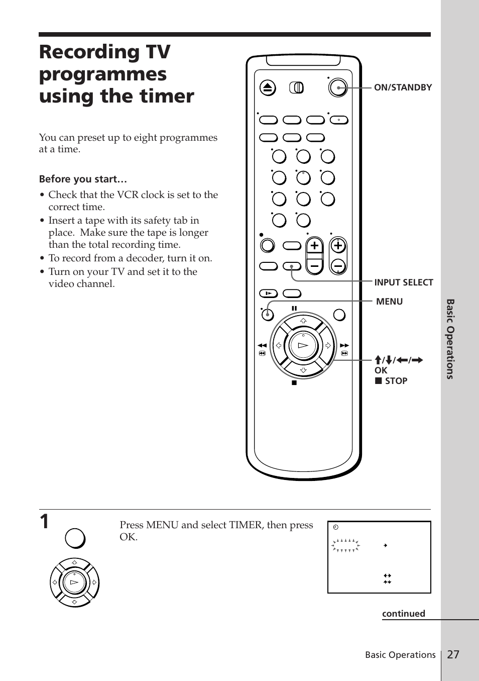 Recording tv programmes using the timer, Basic operations, Press menu and select timer, then press ok | Sony SLV-E780EE User Manual | Page 27 / 52