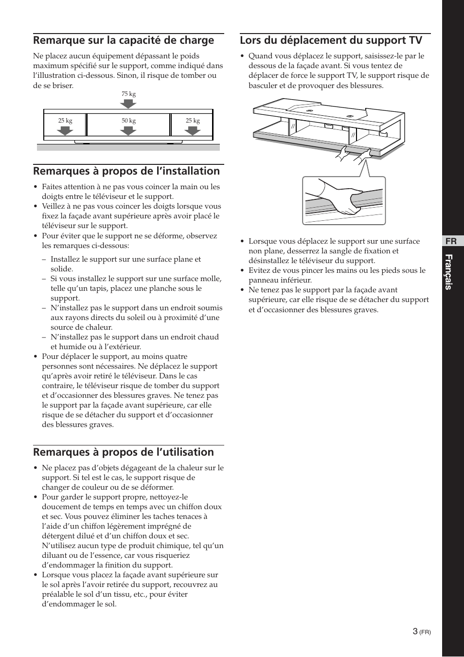 Remarque sur la capacité de charge, Remarques à propos de l’installation, Remarques à propos de l’utilisation | Lors du déplacement du support tv | Sony SU-RS51U User Manual | Page 9 / 64