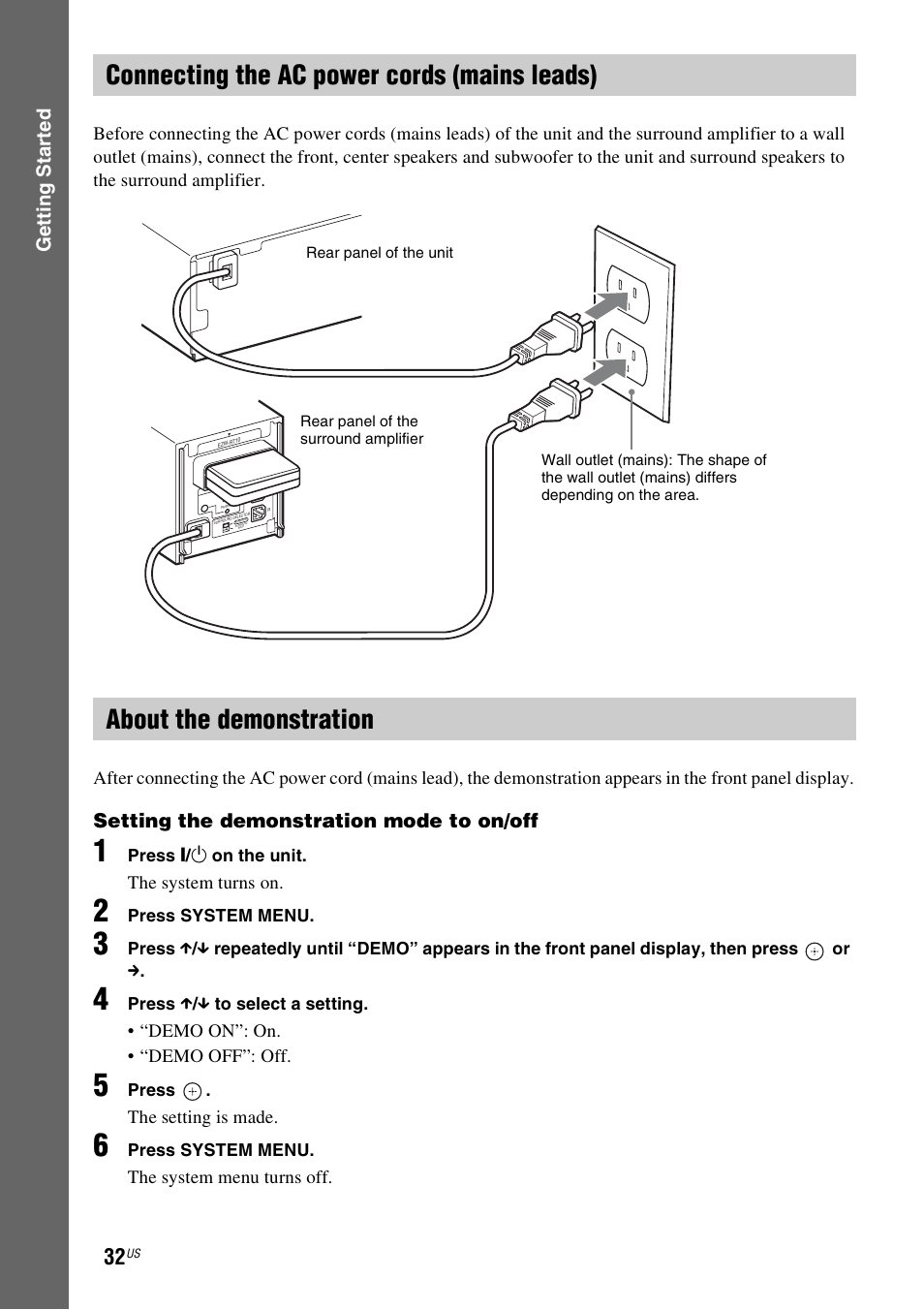 Connecting the ac power cords (mains leads), About the demonstration, Gettin g star ted | Setting the demonstration mode to on/off, The system turns on, Demo on”: on. • “demo off”: off, The setting is made, The system menu turns off | Sony DAV-HDX589W User Manual | Page 32 / 116