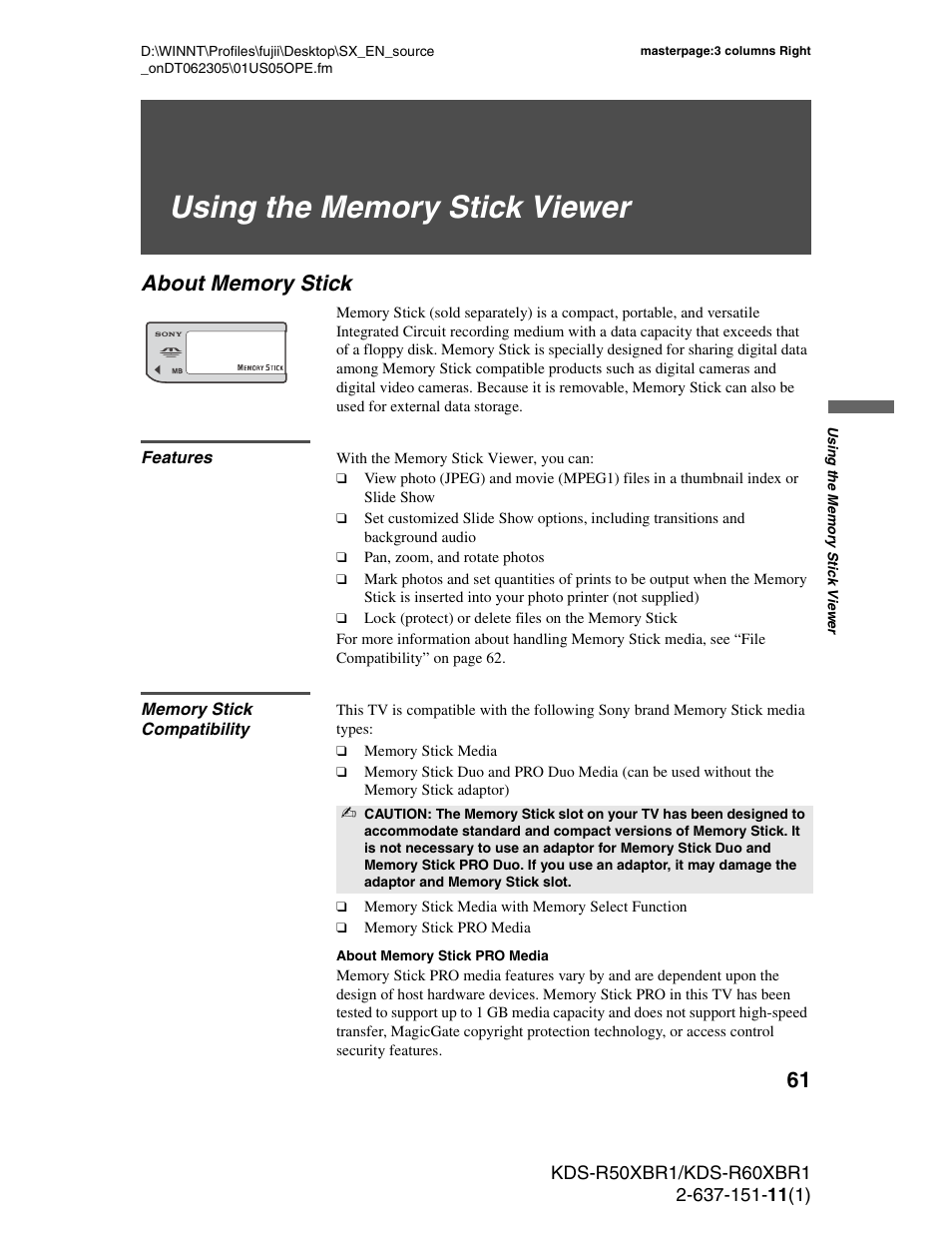 Using the memory stick viewer, About memory stick, Features | Memory stick compatibility, Features memory stick compatibility | Sony KDS-R50XBR1 User Manual | Page 61 / 120