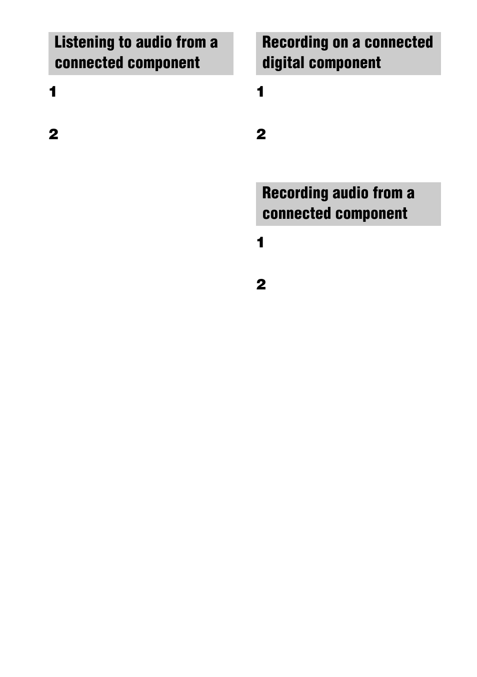 Listening to audio from a connected component, Recording on a connected digital component, Recording audio from a connected component | Listening to audio from a connected, Component, Recording on a connected digital, Recording audio from a connected | Sony CHC-TB10 User Manual | Page 24 / 32