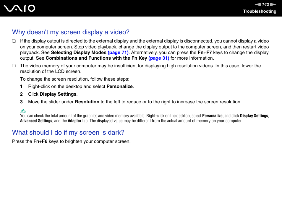 Why doesn't my screen display a video, What should i do if my screen is dark | Sony VAIO VGN-NS User Manual | Page 142 / 175