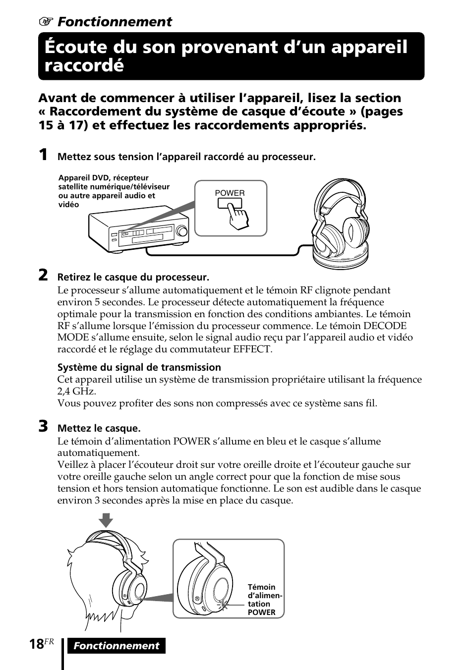 Écoute du son provenant d’un appareil raccordé, Écoute du son provenant d’un, Appareil raccordé | Sony MDR DS6000 User Manual | Page 48 / 92