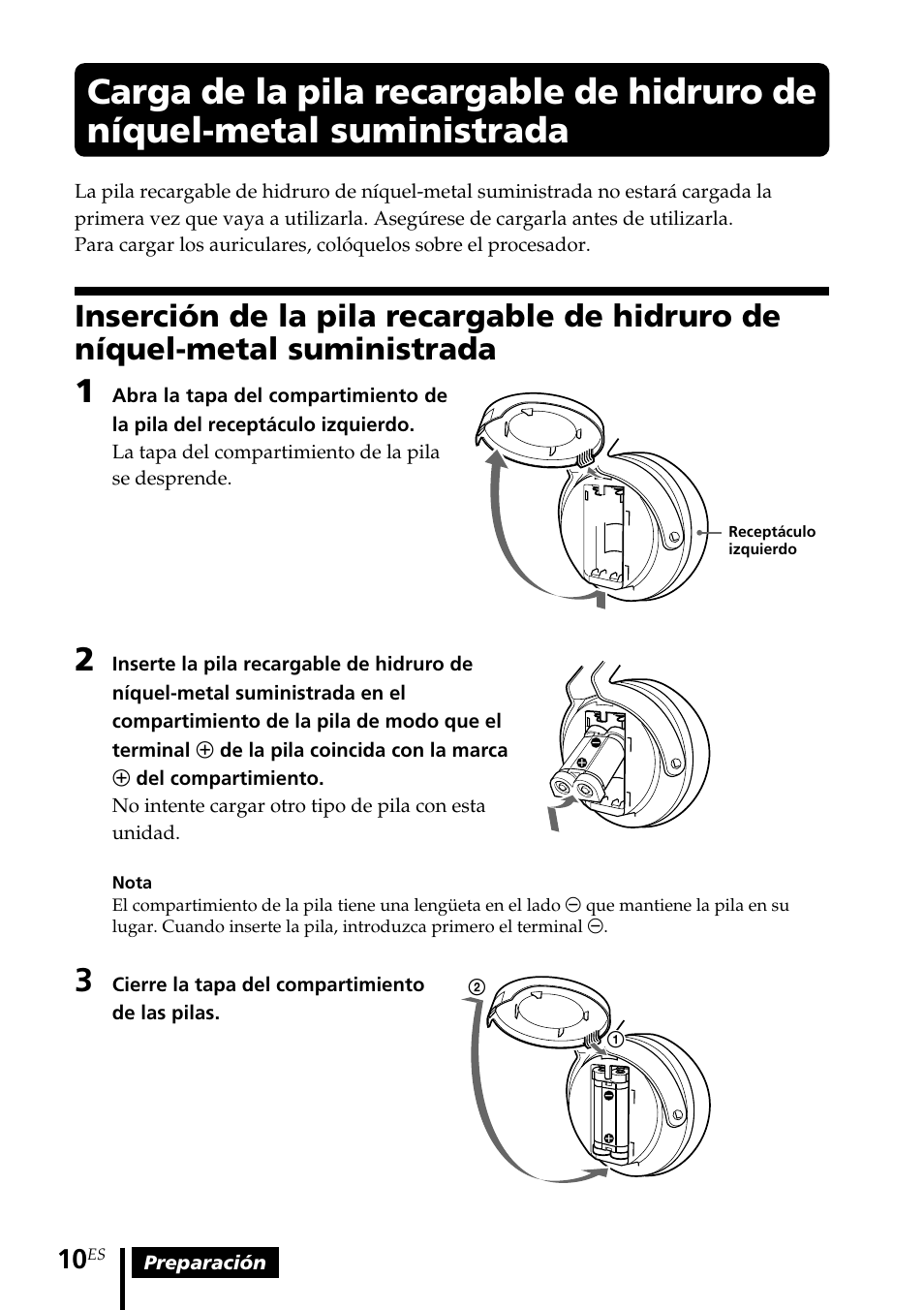 Carga de la pila recargable de, Hidruro de níquel-metal suministrada, Inserción de la pila recargable de | Sony MDR DS6000 User Manual | Page 70 / 92