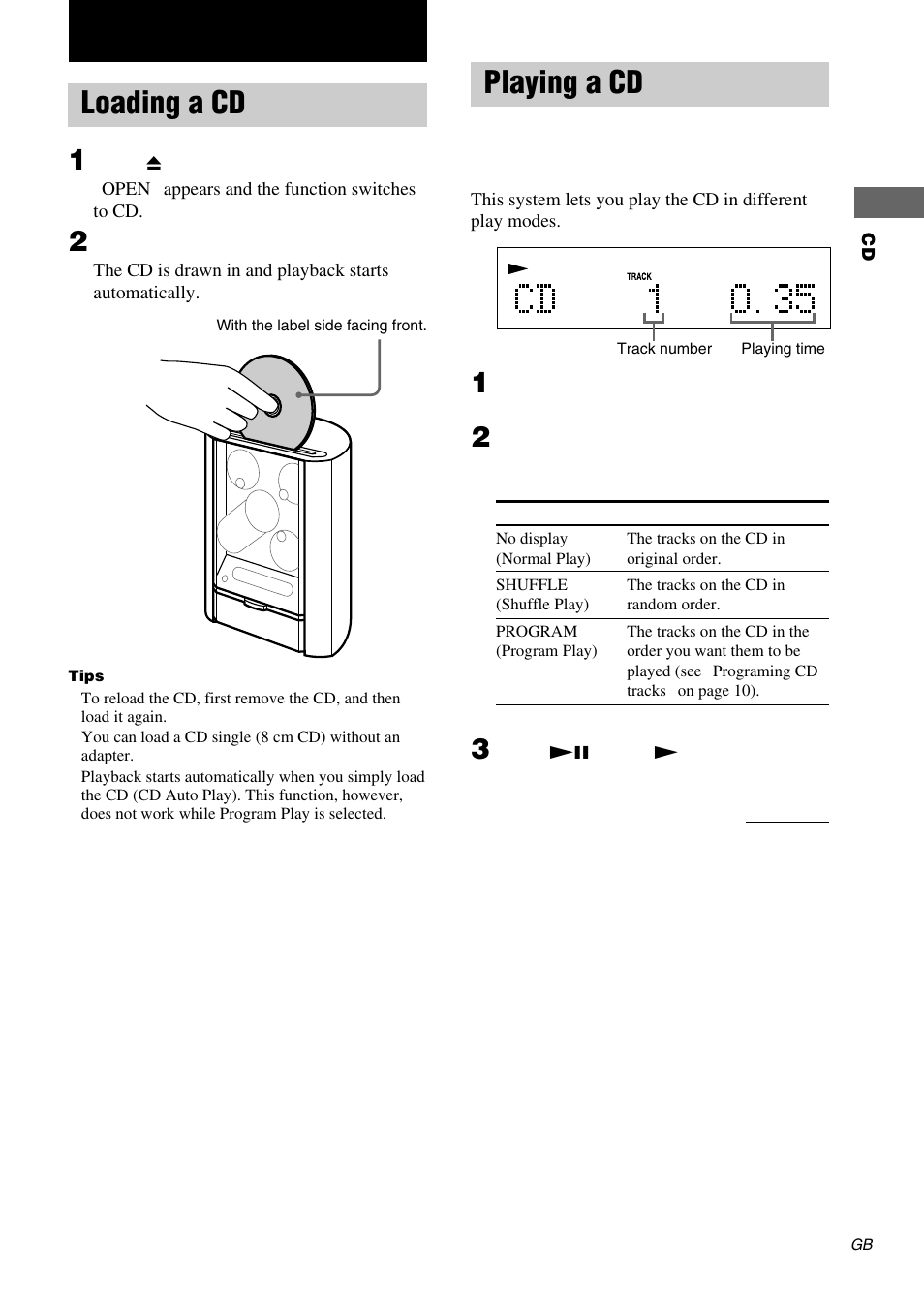 Loading a cd, Playing a cd, Normal play/shuffle play/repeat play | Sony CMT-EX5 User Manual | Page 9 / 28