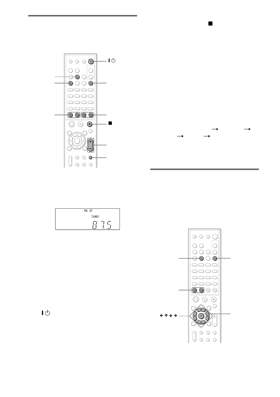 Listening to the radio, Naming preset stations, The last received station is tuned in | Press "/1 | Sony DAV-BC250 User Manual | Page 60 / 84