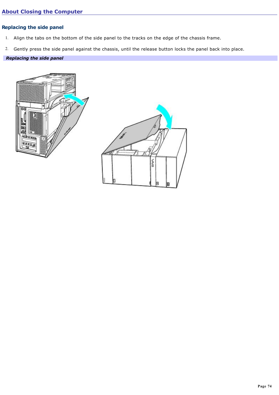 Replacing the side panel | Sony VGCRA830 User Manual | Page 74 / 164