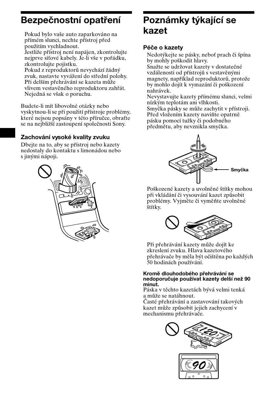 Bezpečnostní opatření poznámky týkající se kazet, 6bezpečnostní opatření, Poznámky týkající se kazet | Sony XR-L500X  RU User Manual | Page 34 / 146