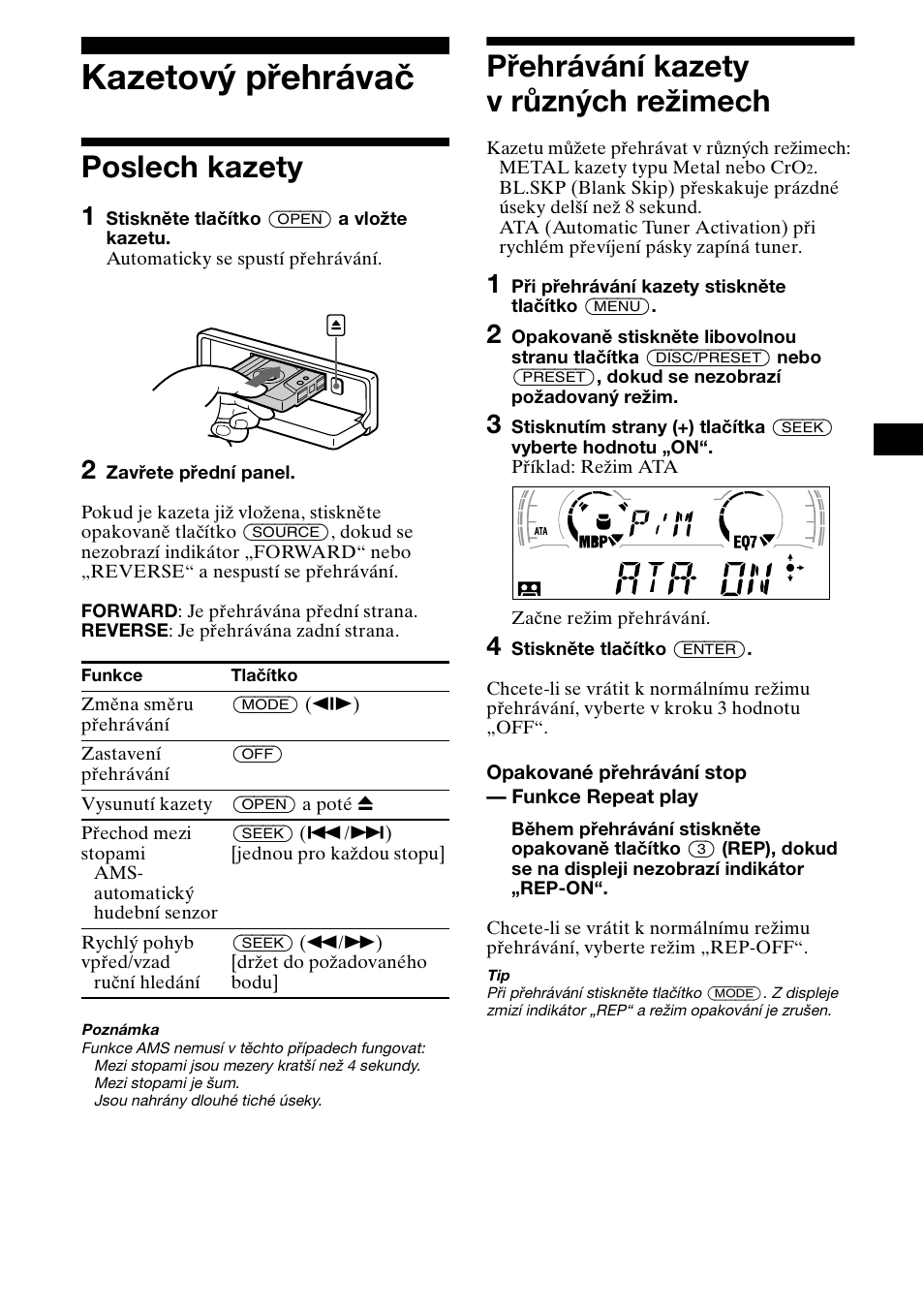 Kazetový přehrávač, Poslech kazety, Přehrávání kazety v různých režimech | Sony XR-L500X  RU User Manual | Page 37 / 146