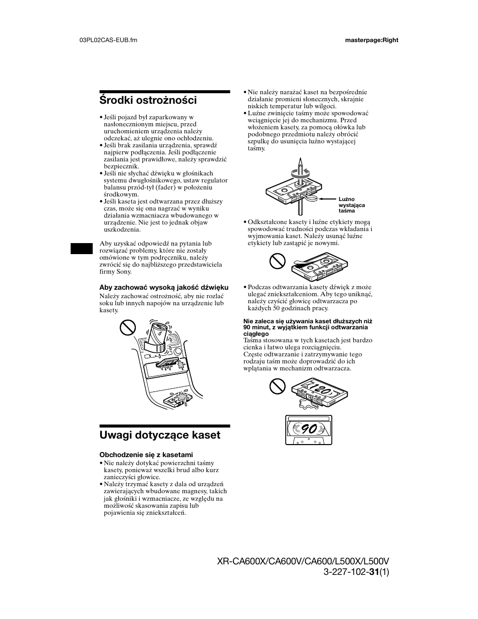 Trybach, Środki ostrożności, Uwagi dotyczące kaset | Sony XR-L500X  RU User Manual | Page 62 / 146