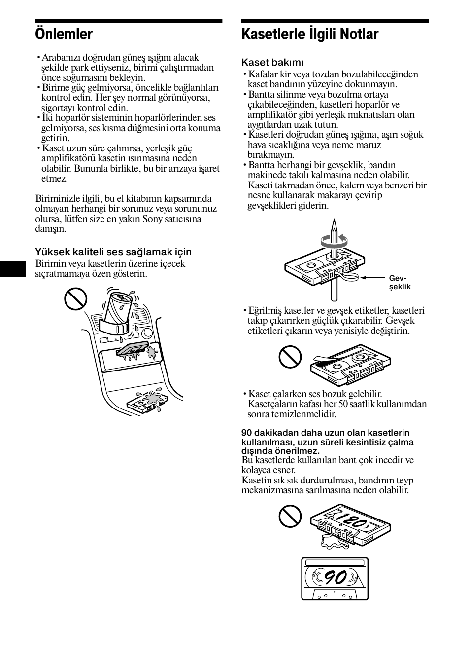 Önlemler kasetlerle ilgili notlar, 6önlemler, Kasetlerle ilgili notlar | Sony XR-L500X  RU User Manual | Page 90 / 146