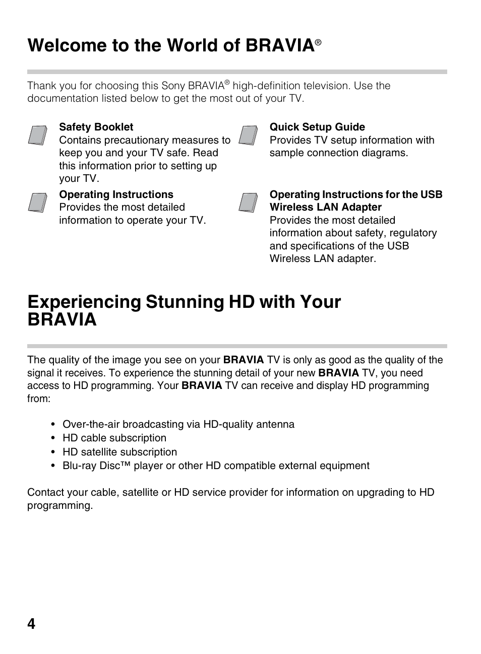 Introducing your new bravia, Welcome to the world of bravia, Experiencing stunning hd with your bravia | Experiencing stunning hd with your, Bravia | Sony BRAVIA 4-418-730-11(1) User Manual | Page 4 / 88