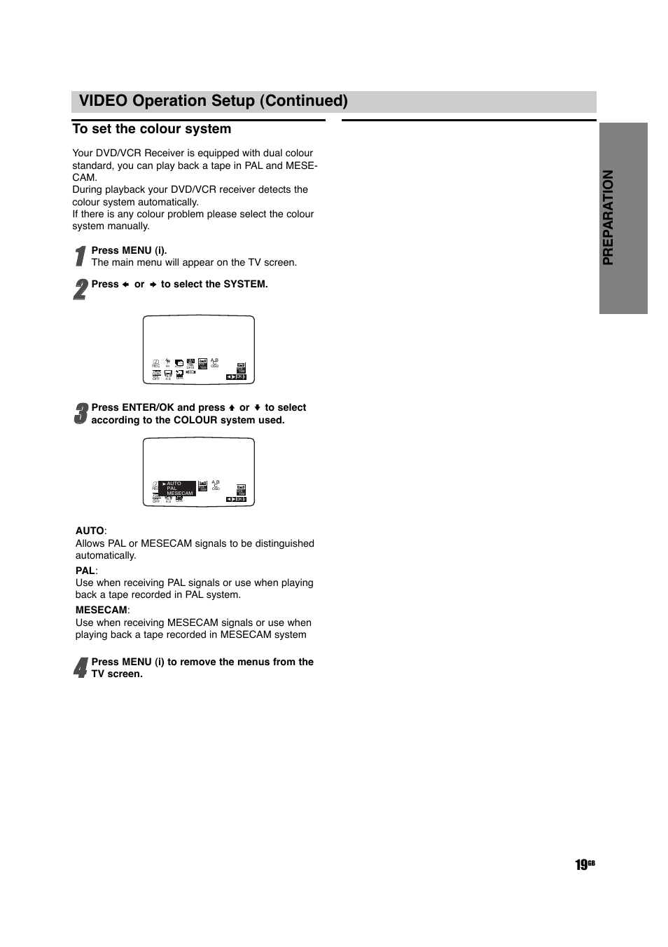 Video operation setup (continued), Prep ara tion 19, Press b or b to select the system | Sony DAV-D150G User Manual | Page 19 / 48