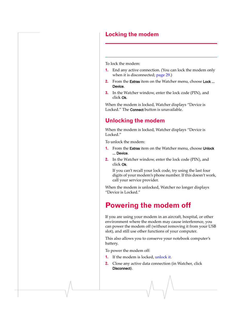 Locking the modem, Unlocking the modem, Powering the modem off | Powering the modem, Powered off, The modem | Sony TRUINSTALL USB 598 User Manual | Page 36 / 55
