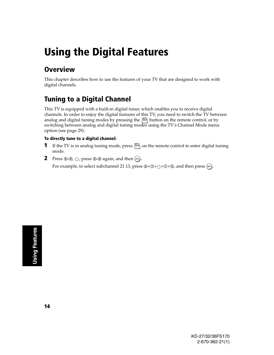 Using the digital features, Overview, Tuning to a digital channel | Overview tuning to a digital channel | Sony KD-27FS170 User Manual | Page 20 / 48