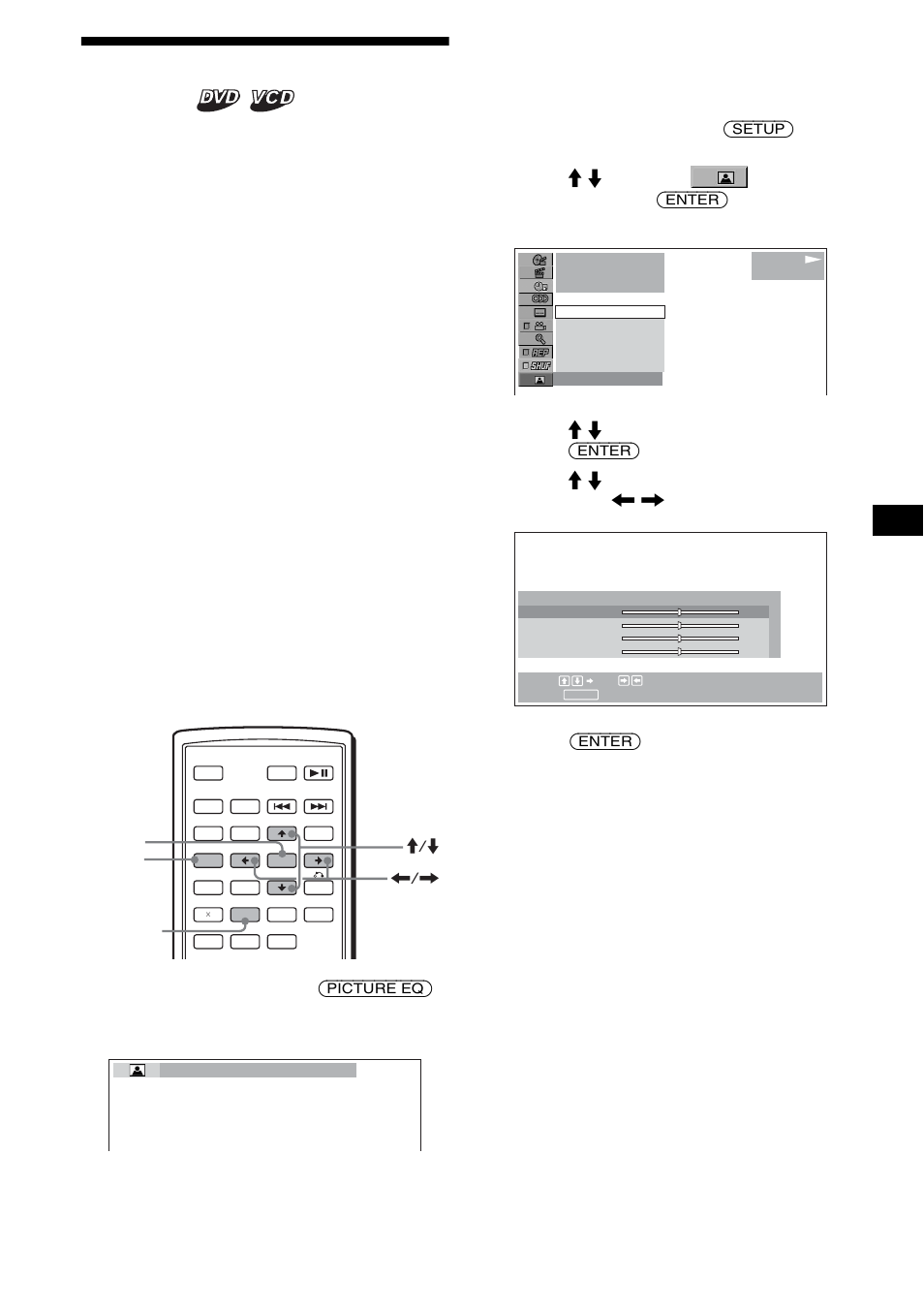 Changing the picture quality, Picture eq, 25 changing the picture quality | Adjusting the custom settings | Sony R5 User Manual | Page 25 / 152