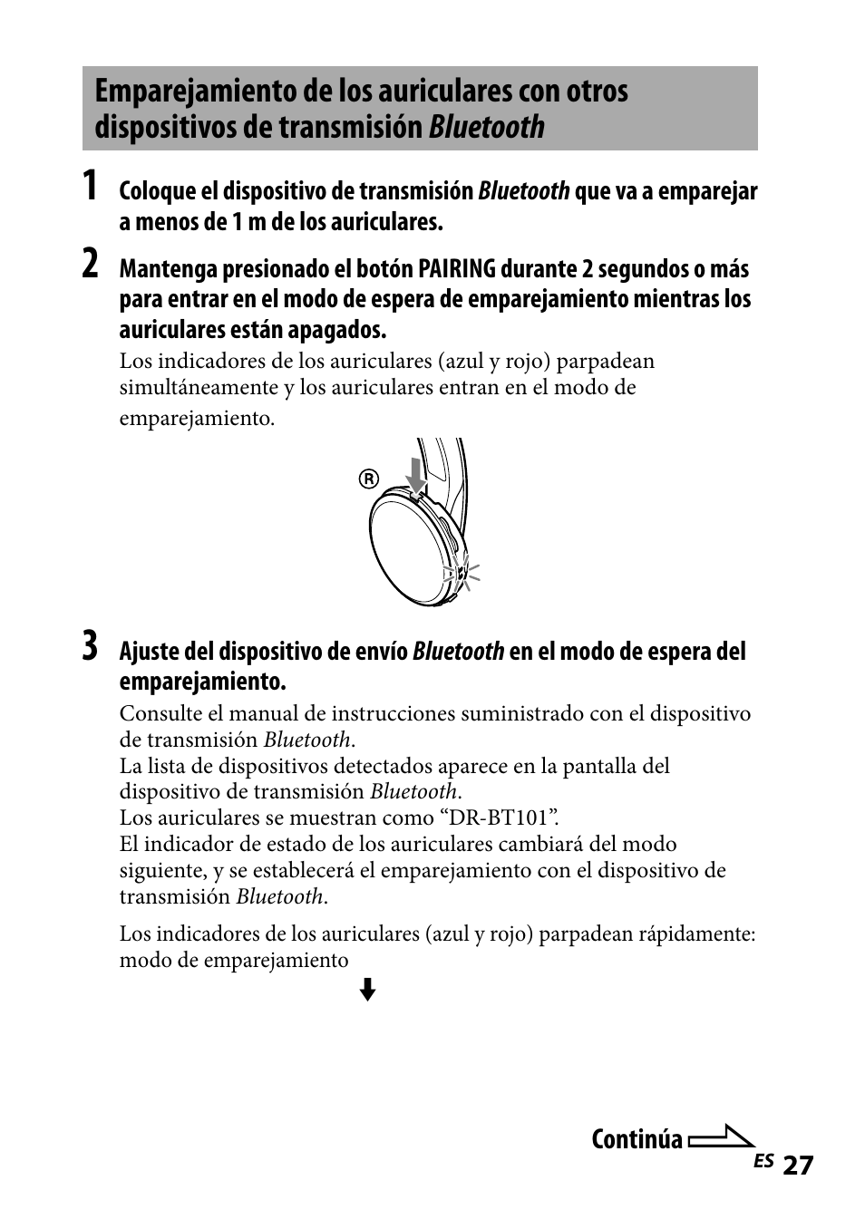 Emparejamiento de los, Auriculares con otros, Dispositivos de transmisión | Bluetooth | Sony DR-BT101IK User Manual | Page 71 / 92