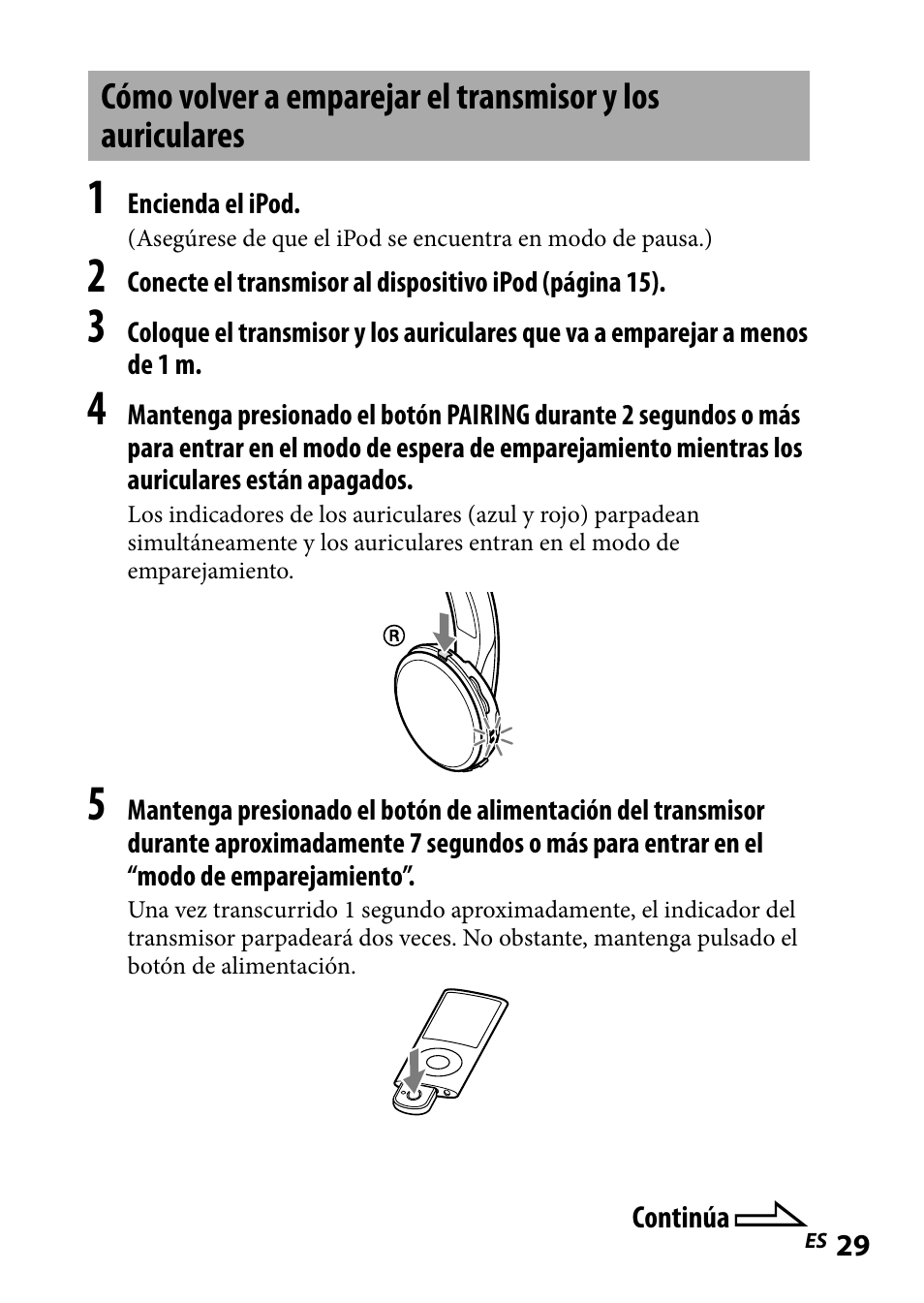 Cómo volver a emparejar el, Transmisor y los auriculares | Sony DR-BT101IK User Manual | Page 73 / 92
