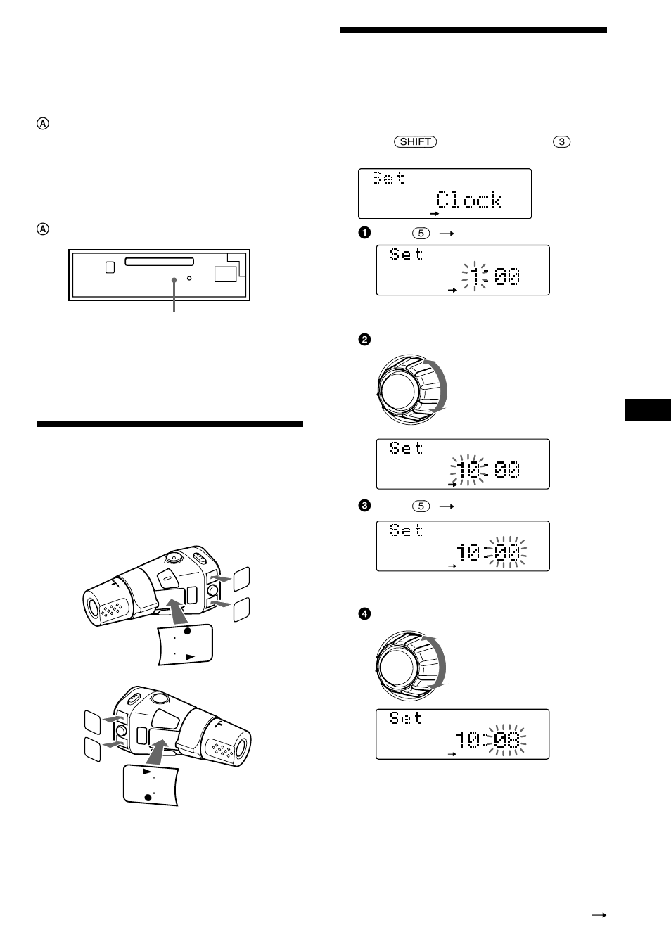 Ajuste del reloj, Preparación del mando rotativo, Alarma de precaución | Indicador tir, 2 ajuste la hora. 3 pulse (5) ( n ), 4 ajuste los minutos, Continúa en la página siguiente n | Sony MDX-C8900R User Manual | Page 53 / 186